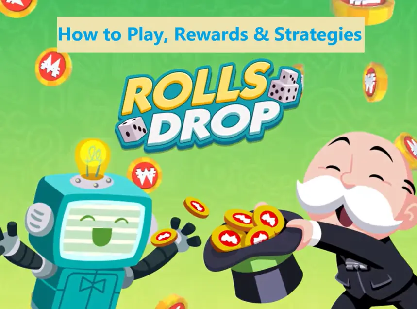 Monopoly Go Rolls Drop Event Guide